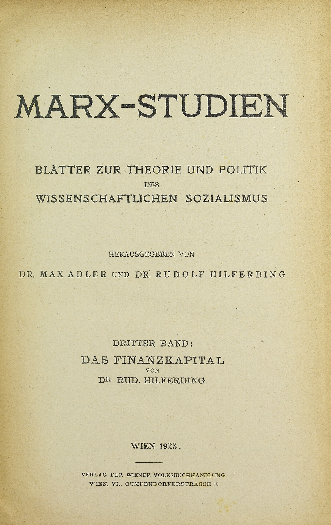 Das Titelblatt des Bandes "Das Finanzkapital" von Dr. Rudolf Hilferding aus der Reihe der "Blätter zur Theorie und Politik des wissenschaftlichen Sozialismus" aus dem Jahr 1923