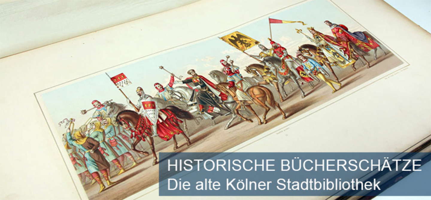 Banner mit der Schrift "Historische Bücherschätze -  Die alte Kölner Stadtbibliothek".
