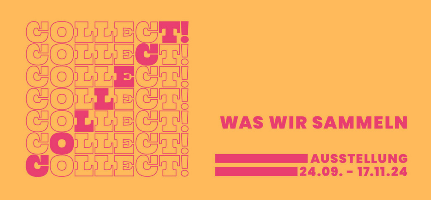 Banner in Orange mit Schriftzug Collect: Was wir sammeln