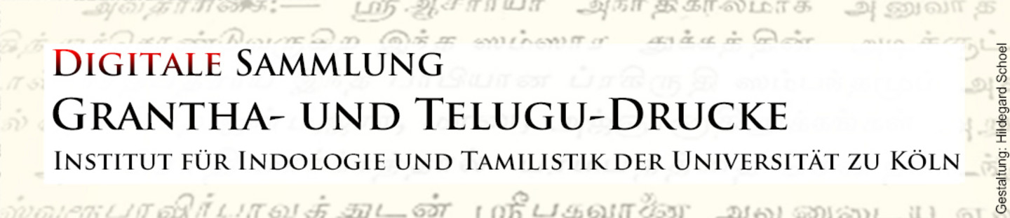 Banner mit der Aufschrift "Digitale Sammlung - Grantha- und Telugu-Drucke - Institut für Indologie und Tamilistik der Universität zu Köln".