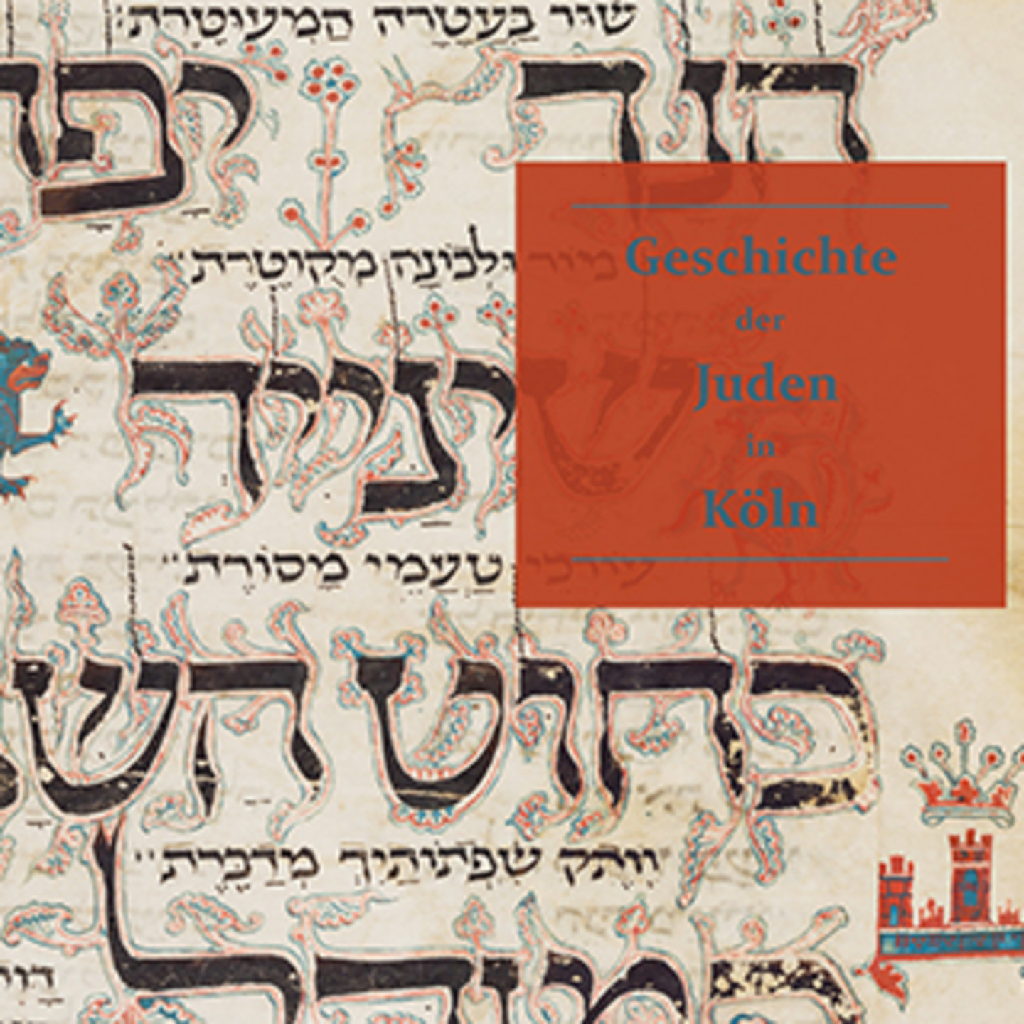 Bild mit der Schrift "Geschichte der Juden in Köln". Im Hintergrund sind historische Symbole abgebildet.