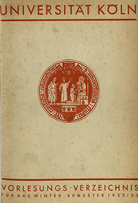 Titelblatt eines Universität zu Köln Vorlesungs-Verzeichnis aus dem Wintersemester 1932/33.
