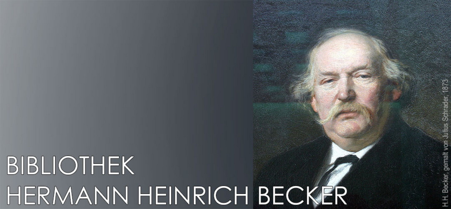 Ein Porträt von Hermann Heinrich Becker. Er trägt einen Anzug und einen Schnurrbart und hat den Blick nach vorn gerichtet. Der Banner trägt die Schritft "Bibliothek Hermann Heinrich Becker".