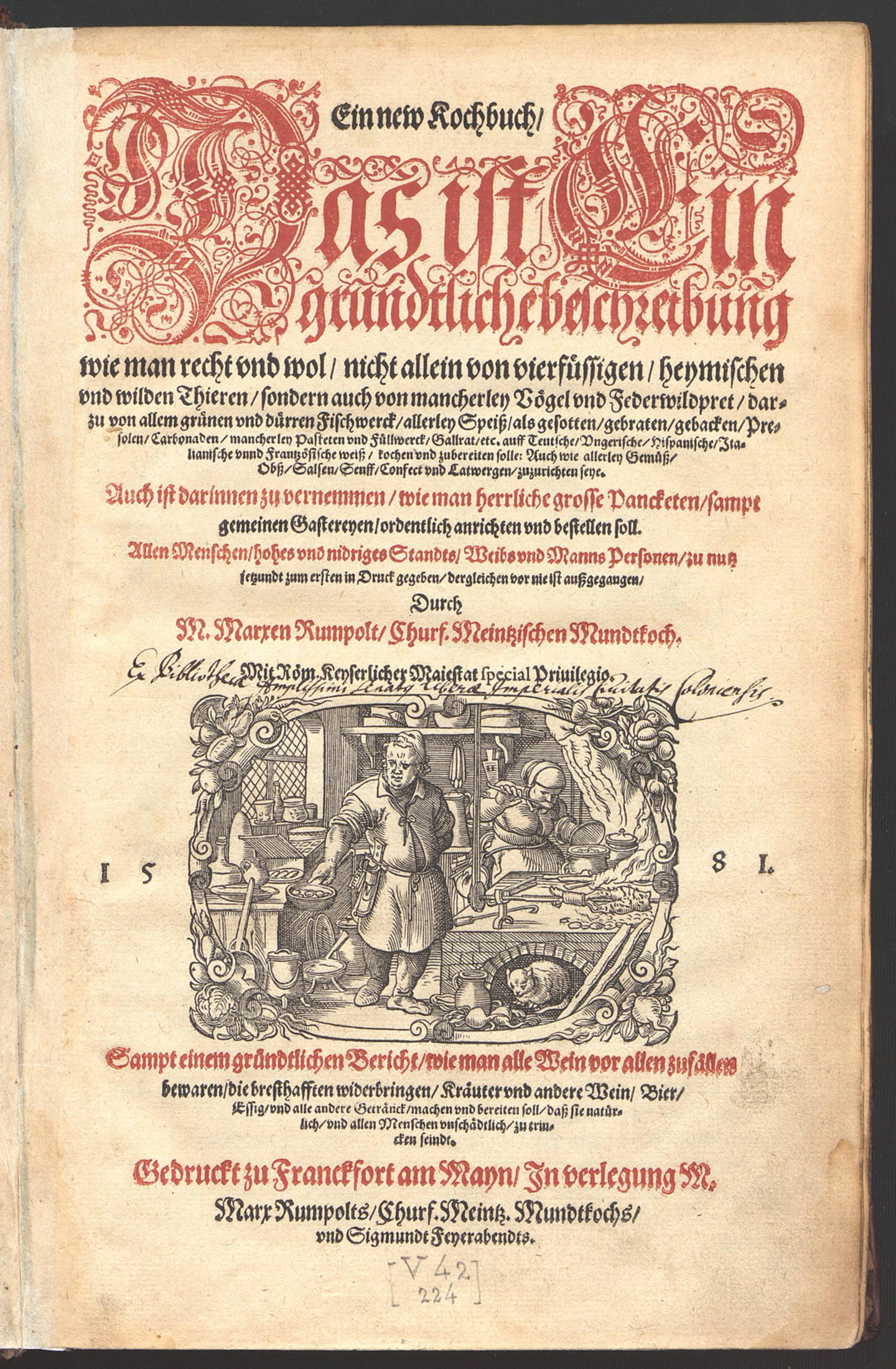 Titelblatt von Rumpolt, Marx, Ein new Kochbuch, Frankfurt 1581. In der Mitte ist ein Kupferstich mit der Darstellung einer Küchensituation: Links hält ein Koch eine Pfanne in seiner Hand, rechts öffent eine Köchin einen Kochtopf und führt einen Löffel zum Mund.